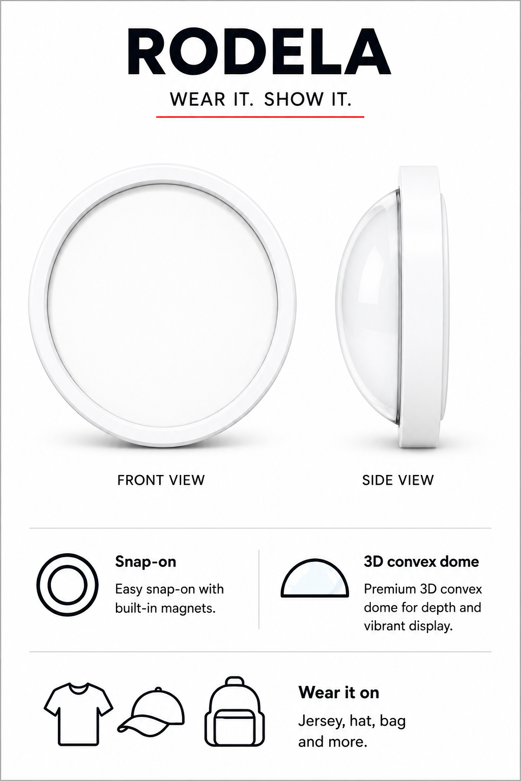 Rodela wearable 3D LED badge with illuminated convex dome
